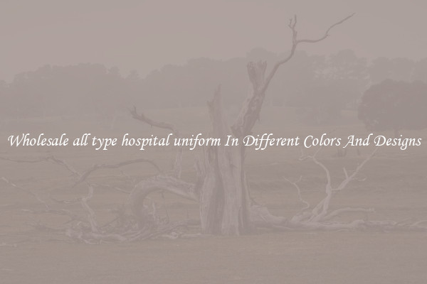 Wholesale all type hospital uniform In Different Colors And Designs